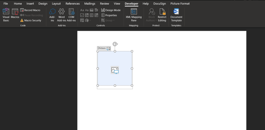File 
Visual 
Basic 
Home Insert Design Layout References Mailings 
Review View 
Design Mode 
t:] Properties 
i p icture 
Developer Help DocuSign 
Oll Pause Reucvdim•_ 
Macros 
Macro Security 
Add- 
Ins 
Word COM 
Add-ins Add-ins 
XML Mapping 
Mapping 
Restrict 
Editing 
Picture Format 
Document 
Template 
Templates 